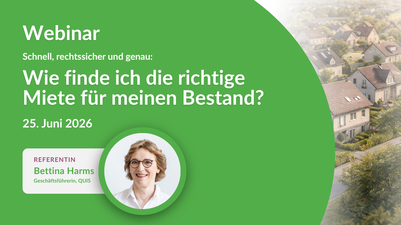 Webinar zur richtigen Miete im Bestand mit Bettina Harms von QUIS am 25. Juni 2026